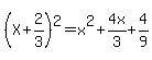 %28X%2B2%2F3%29%5E2=x%5E2%2B4x%2F3%2B4%2F9