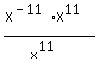 %28X%5E%28-11%29+%2A+X%5E11%29%2F+%28x%5E11%29