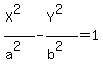 %28X%5E2%29%2F%28a%5E2%29-%28Y%5E2%29%2F%28b%5E2%29=1