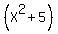 %28X%5E2%2B5%29