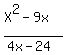 %28X%5E2-9x%29%2F%284x-24%29