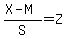 %28X+-+M%29%2FS+=+Z