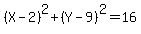 %28X-2%29%5E2%2B%28Y-9%29%5E2=16