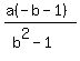 %28a%28-b+-+1%29%29%2F%28b%5E2-1%29+
