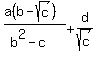 %28a%28b-sqrt%28c%29%29%29%2F%28b%5E2-c%29+%2B+d%2Fsqrt%28c%29