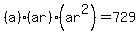%28a%29%28ar%29%28ar%5E2%29=729