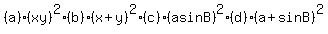 %28a%29%28xy%29%5E2+%28b%29%28x%2By%29%5E2+%28c%29%28asinB%29%5E2+%28d%29%28a%2BsinB%29%5E2