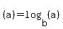 %28a%29=log%28b%2C%28a%29%29