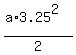 %28a%2A3.25%5E2%29%2F2