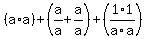 %28a%2Aa%29%2B%28a%2Fa%2Ba%2Fa%29%2B%281%2Fa%2A1%2Fa%29