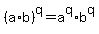 %28a%2Ab%29%5Eq+=+a%5Eq%2Ab%5Eq