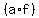 %28a%2Af%29