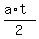 %28a%2At%29%2F2