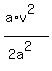 %28a%2Av%5E2%29%2F%282a%5E2%29
