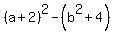 %28a%2B2%29%5E2-%28b%5E2%2B4%29