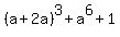 %28a%2B2a%29%5E3+%2B+a%5E6+%2B+1