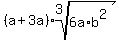 %28a%2B3a%29root%283%2C6a%2Ab%5E2%29