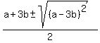 %28a%2B3b%2B-+sqrt%28%28a-3b%29%5E2%29%29%2F2