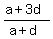 %28a%2B3d%29%2F%28a%2Bd%29