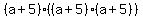 %28a%2B5%29%28%28a%2B5%29%28a%2B5%29%29