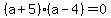 %28a%2B5%29%28a-4%29=0