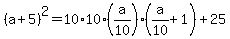 %28a%2B5%29%5E2=10%2A10%2A%28a%2F10%29%2A%28a%2F10%2B1%29%2B25