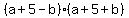 %28a%2B5-b%29%28a%2B5%2Bb%29