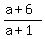 %28a%2B6%29%2F%28a%2B1%29