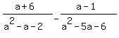 %28a%2B6%29%2F%28a%5E2-a-2%29+-+%28a-1%29%2F%28a%5E2-5a-6%29