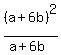 %28a%2B6b%29%5E2%2F%28a%2B6b%29