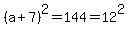 %28a%2B7%29%5E2+=+144+=+12%5E2