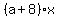 %28a%2B8%29x