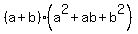 %28a%2Bb%29%28a%5E2%2Bab%2Bb%5E2%29