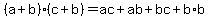 %28a%2Bb%29%28c%2Bb%29=ac%2Bab%2Bbc%2Bb%2Ab