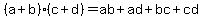 %28a%2Bb%29%28c%2Bd%29=ab%2Bad%2Bbc%2Bcd