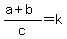 %28a%2Bb%29%2Fc=k