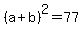 %28a%2Bb%29%5E2=77