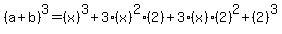 %28a%2Bb%29%5E3=%28x%29%5E3%2B3%28x%29%5E2%282%29%2B3%28x%29%282%29%5E2%2B%282%29%5E3