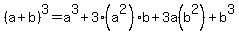 %28a%2Bb%29%5E3+=+a%5E3%2B3%28a%5E2%29b%2B3a%28b%5E2%29%2Bb%5E3
