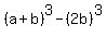 %28a%2Bb%29%5E3-%282b%29%5E3
