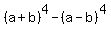 %28a%2Bb%29%5E4-%28a-b%29%5E4