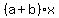 %28a%2Bb%29x