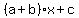 %28a%2Bb%29x%2Bc