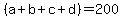%28a%2Bb%2Bc%2Bd%29=200