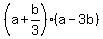 %28a%2Bb%2F3%29%28a-3b%29