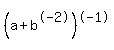 %28a%2Bb%5E-2%29%5E-1