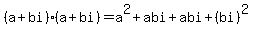 %28a%2Bbi%29%28a%2Bbi%29=a%5E2%2Babi%2Babi%2B%28bi%29%5E2