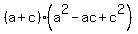 %28a%2Bc%29%28a%5E2-ac%2Bc%5E2%29