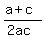 %28a%2Bc%29%2F%282ac%29