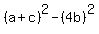 %28a%2Bc%29%5E2-%284b%29%5E2